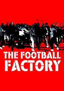 The Football Factory (2004)