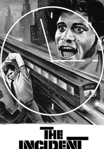 The Incident (1967)