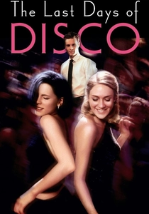 The Last Days of Disco (1998)
