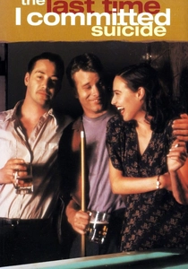 The Last Time I Committed Suicide (1997)