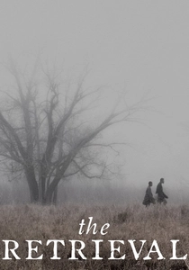 The Retrieval (2013)
