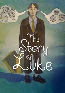 The Story of Luke (2012)