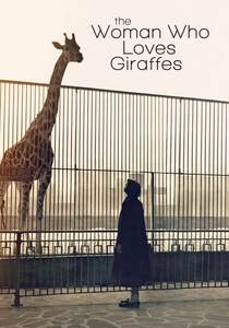 The Woman Who Loves Giraffes (2018)