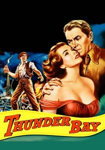 Thunder Bay (1953)