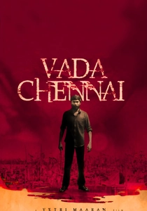 Vada Chennai (2018)