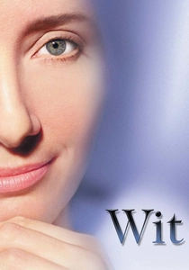 Wit - La forza della mente (2001)