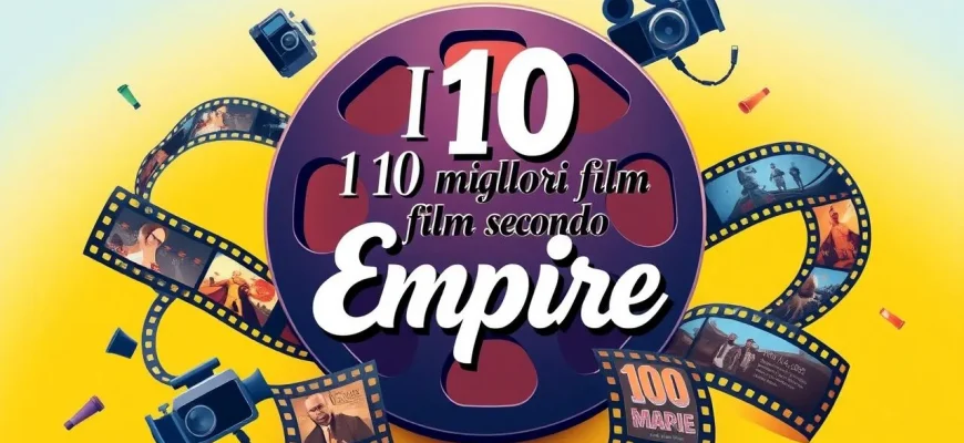 I 10 migliori film secondo Empire I 10 migliori film secondo Empire