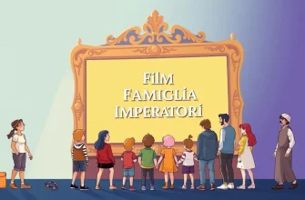 Film Famiglia Imperatori: Una Selezione Imperiale