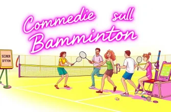 Commedie sul Badminton: 10 Film da Non Perdere