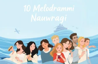 10 Melodrammi su Naufragi