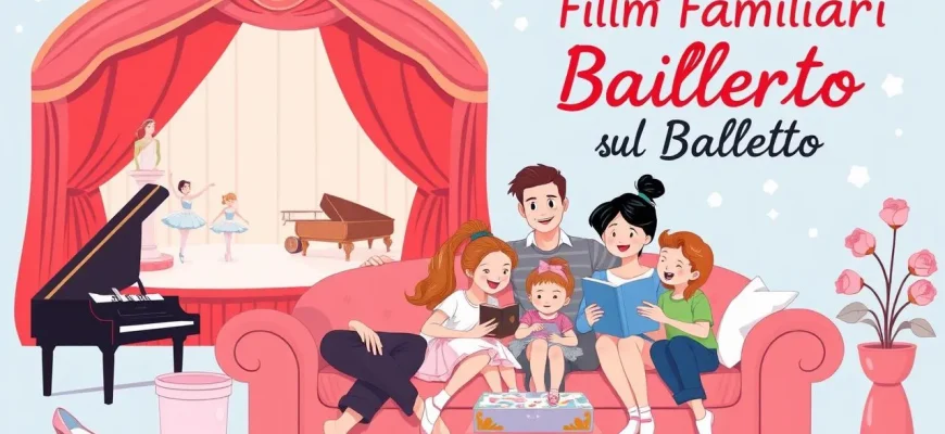 Film Familiari sul Balletto