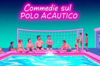 Le Migliori Commedie sul Polo Acquatico
