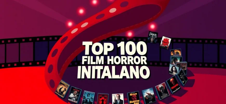 Top 100 Film Horror in Italiano Top 100 Film Horror in Italiano