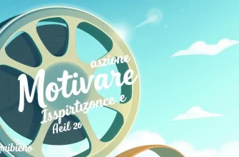 Film per Motivare e Ispirare