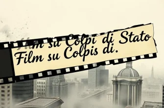 Film su Colpi di Stato: 10 Pellicole da non Perdere