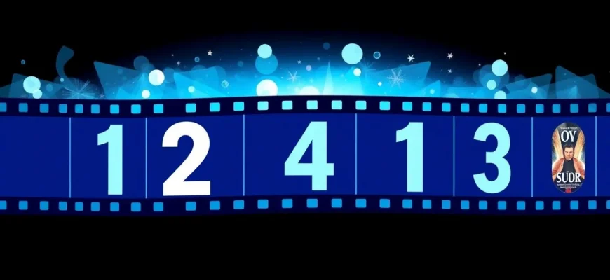 Film con numeri nel titolo: una selezione imperdibile